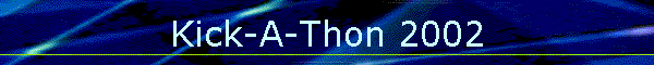 Kick-A-Thon 2002